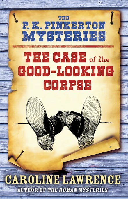 The P. K. Pinkerton Mysteries: The Case of the Good-Looking Corpse
