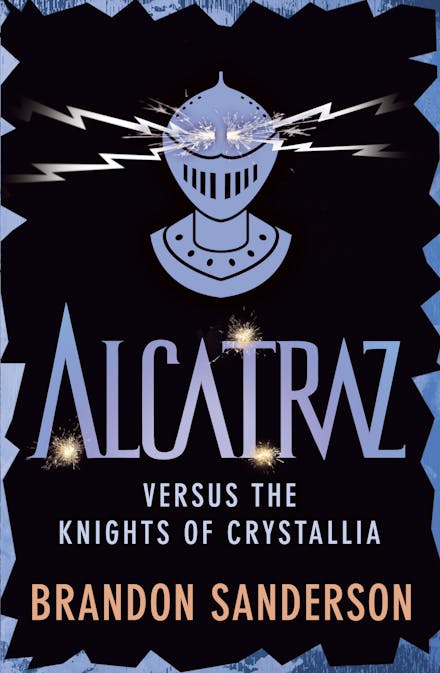 Alcatraz versus the Knights of Crystallia