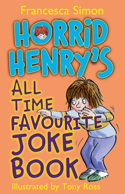 Horrid Henry's All Time Favourite Joke Book