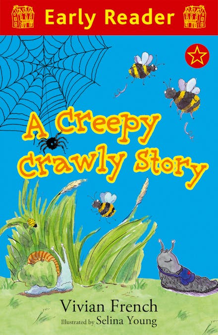 Early Reader: A Creepy Crawly Story