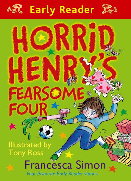 Horrid Henry Early Reader: Horrid Henry's Fearsome Four
