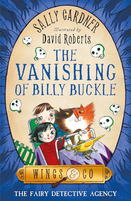 The Fairy Detective Agency: The Vanishing of Billy Buckle