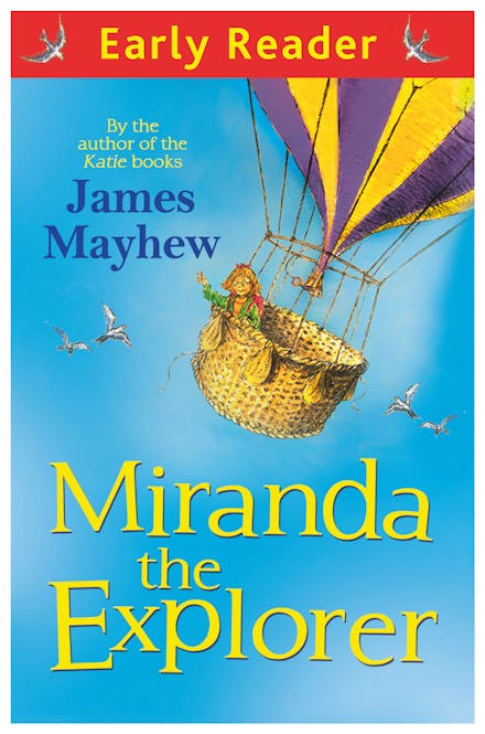 Early Reader: Miranda The Explorer