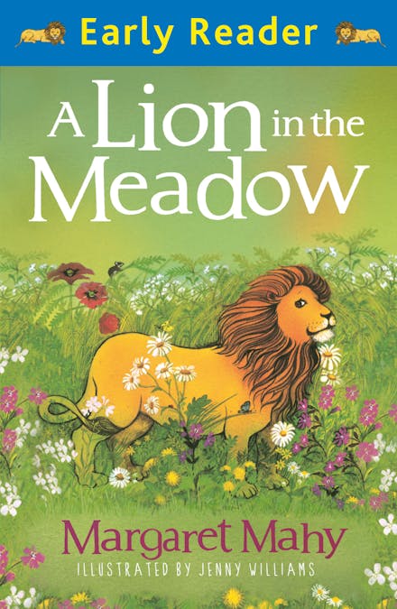 Early Reader: A Lion In The Meadow