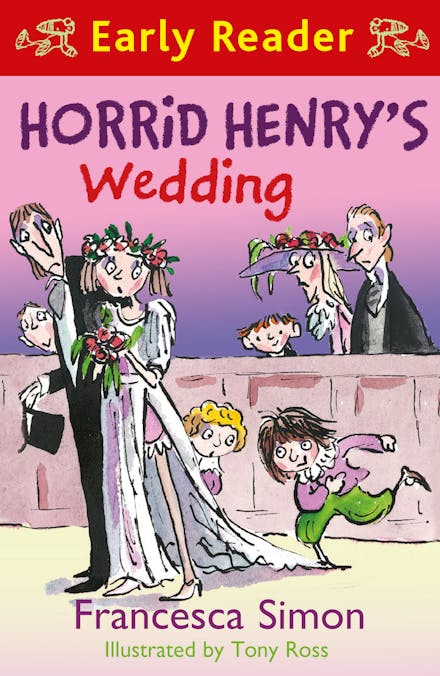 Horrid Henry Early Reader: Horrid Henry's Wedding