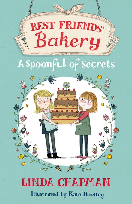 Best Friends' Bakery: A Spoonful of Secrets
