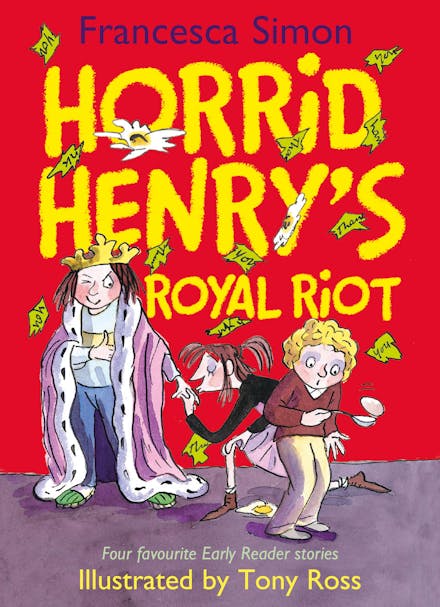 Horrid Henry Early Reader: Horrid Henry's Royal Riot