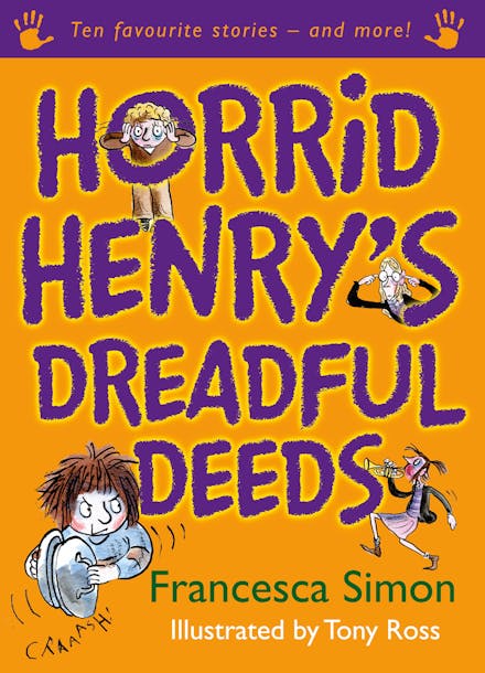 Horrid Henry's Dreadful Deeds