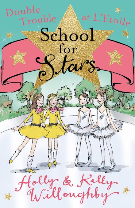 School for Stars: Double Trouble at L'Etoile