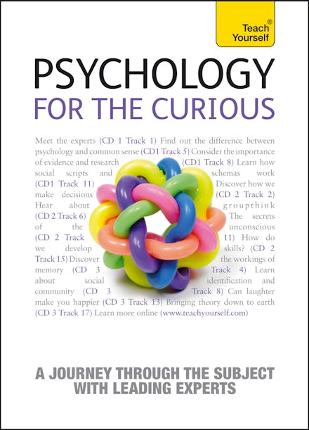 Psychology for the Curious: Teach Yourself