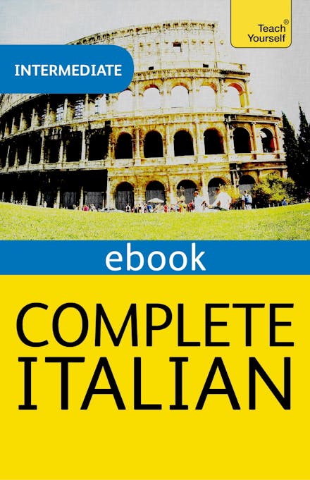Complete Italian (Learn Italian with Teach Yourself)