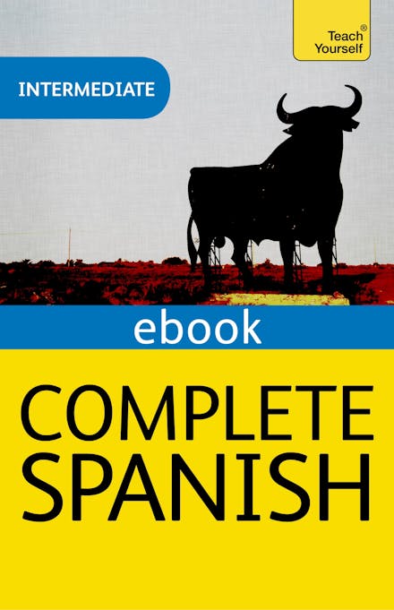 Complete Spanish (Learn Spanish with Teach Yourself)