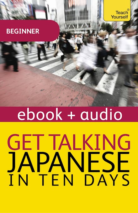 Get Talking Japanese in Ten Days Beginner Audio Course