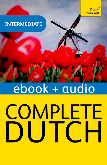 Complete Dutch Beginner to Intermediate Course