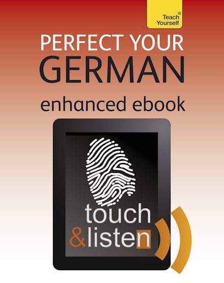 Perfect Your German: Teach Yourself