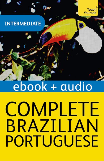 Complete Brazilian Portuguese (Learn Brazilian Portuguese with Teach Yourself)