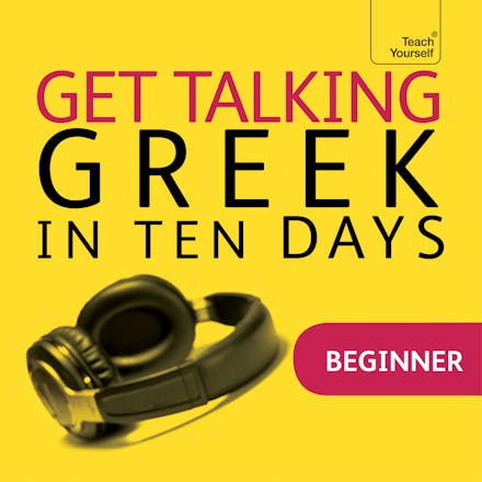 Get Talking Greek in Ten Days Beginner Audio Course