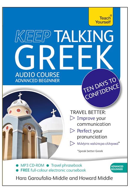 Keep Talking Greek Audio Course - Ten Days to Confidence