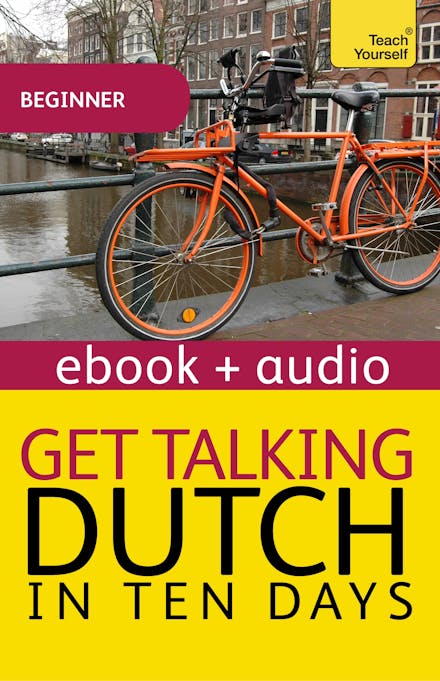 Get Talking Dutch: Teach Yourself