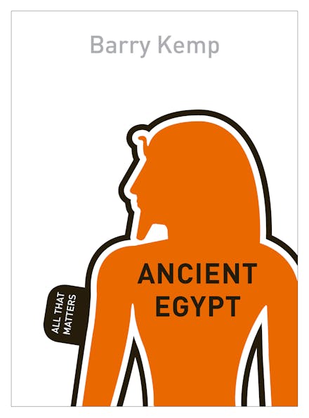 Ancient Egypt: All That Matters