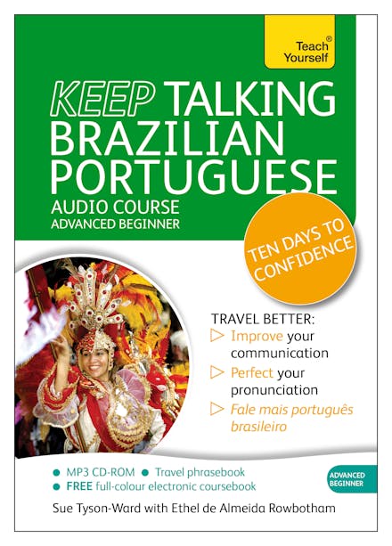 Keep Talking Brazilian Portuguese Audio Course - Ten Days to Confidence