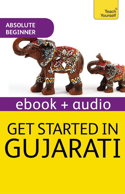 Get Started in Gujarati Absolute Beginner Course