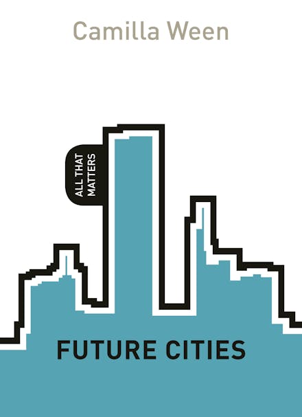 Future Cities: All That Matters