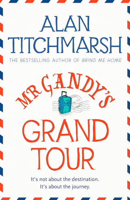Mr Gandy's Grand Tour