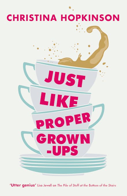 Just Like Proper Grown-Ups