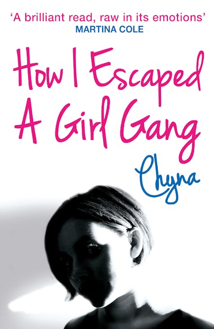 How I Escaped a Girl Gang