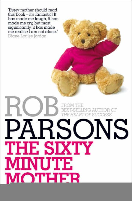 The Sixty Minute Mother
