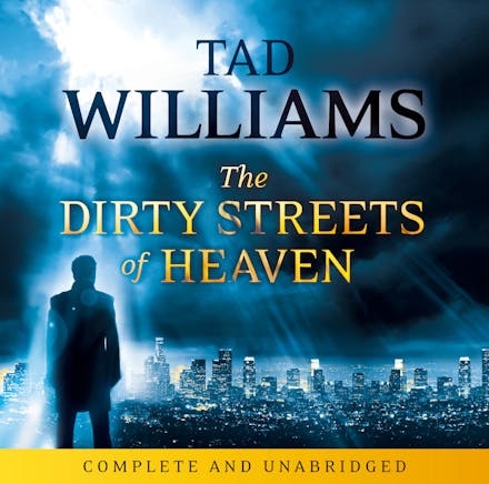 The Dirty Streets of Heaven