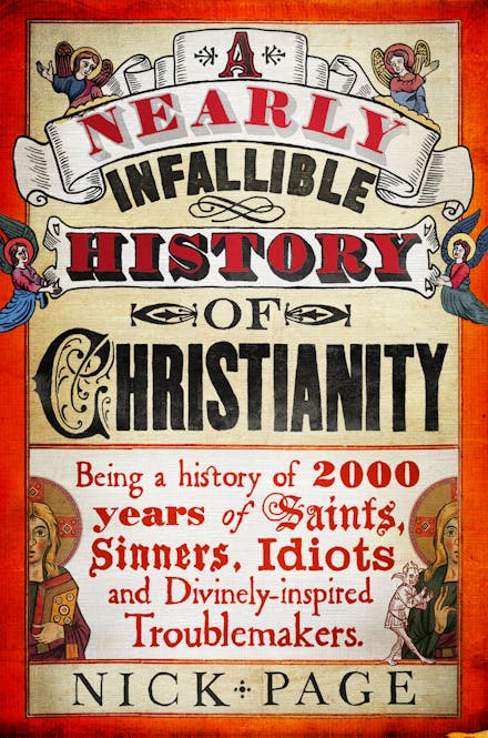 A Nearly Infallible History of Christianity