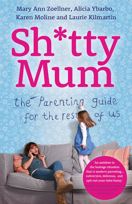 Sh*tty Mum