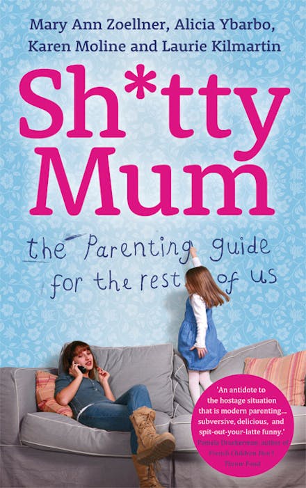 Sh*tty Mum