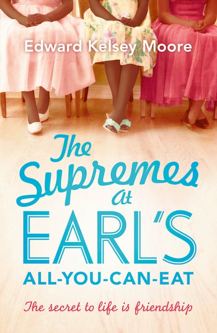 The Supremes at Earl's All-You-Can-Eat