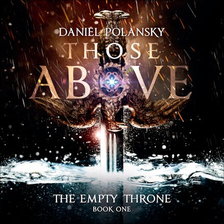 Those Above: The Empty Throne Book 1