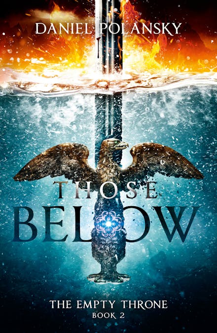 Those Below: The Empty Throne Book 2