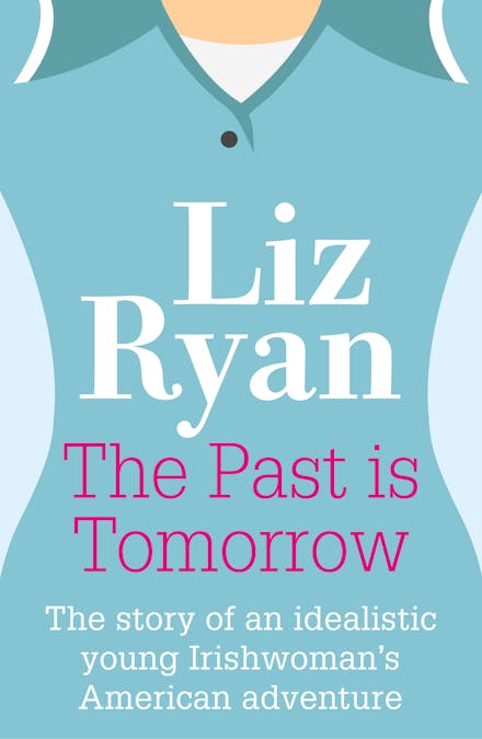 The Past is Tomorrow