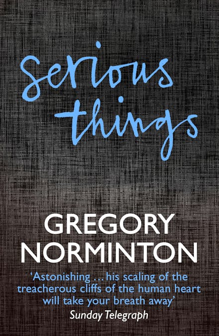 Serious Things