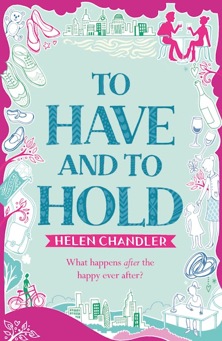 To Have and to Hold