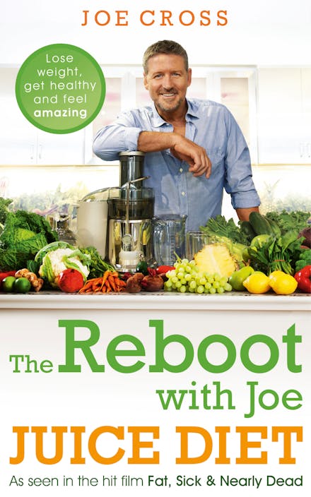 The Reboot with Joe Juice Diet   Lose weight, get healthy and feel amazing