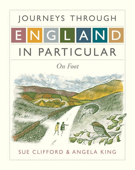 Journeys Through England in Particular: On Foot
