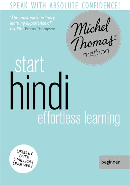 Start Hindi (Learn Hindi with the Michel Thomas Method)