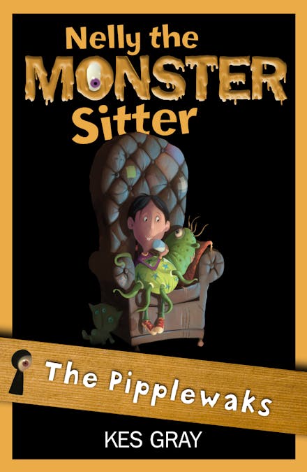 Nelly the Monster Sitter: The Pipplewaks