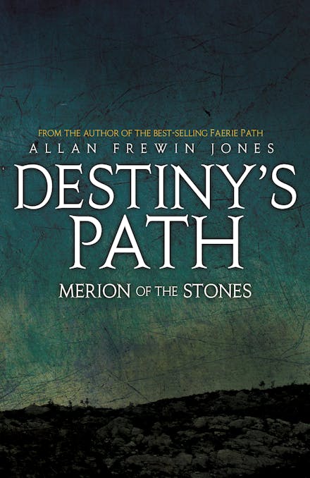 Destiny's Path: Merion of the Stones