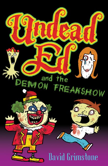 Undead Ed: Undead Ed and the Demon Freakshow