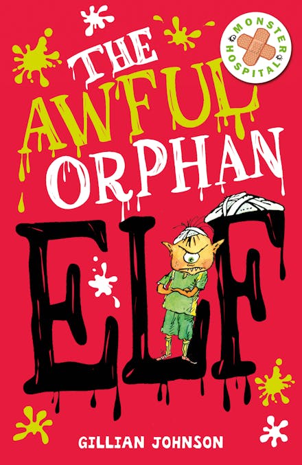 Monster Hospital: The Awful Orphan Elf