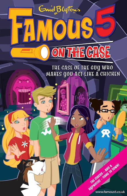Famous 5 on the Case: Case File 13: The Case of the Guy Who Makes You Act Like a Chicken