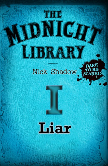 Midnight Library: The Blue Collection, 1: Liar